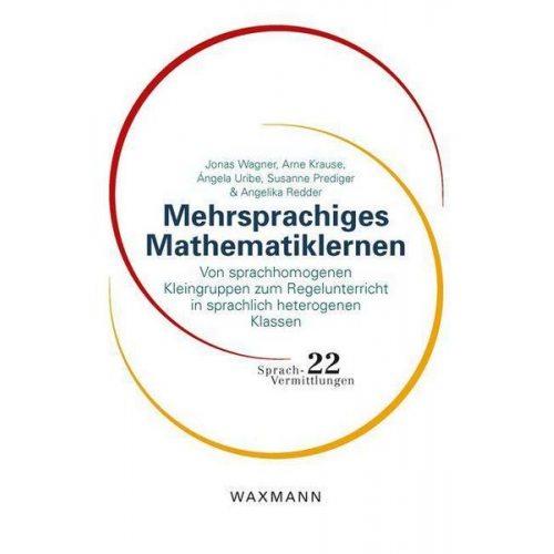 Jonas Wagner & Arne Krause & Ángela Uribe & Susanne Prediger & Angelika Redder - Mehrsprachiges Mathematiklernen