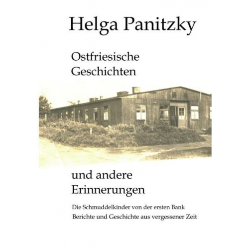 Helga Panitzky - Ostfriesische Geschichten und andere Erinnerungen