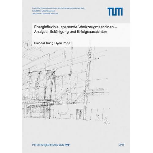 Richard Sung-Hyon Popp - Energieflexible, spanende Werkzeugmaschinen