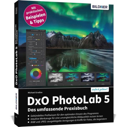 Michael Gradias - DxO PhotoLab 5 - Das umfassende Praxisbuch