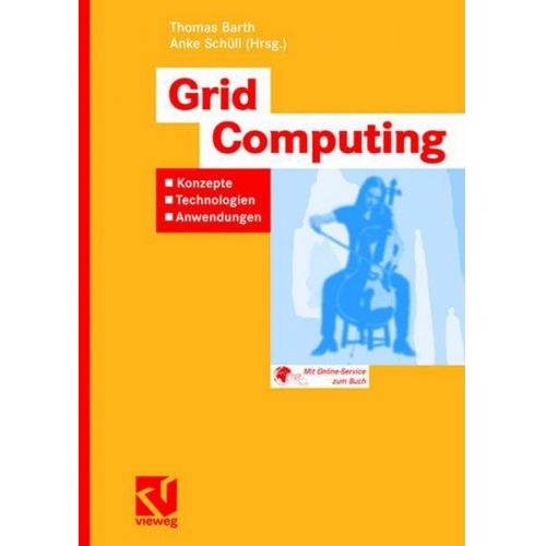 Thomas Barth & Anke Schüll - Grid Computing