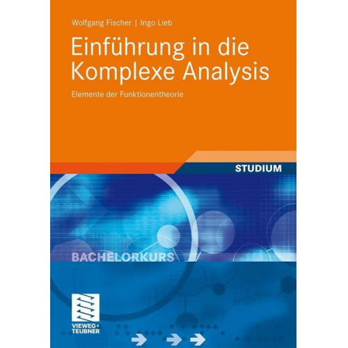 Wolfgang Fischer & Ingo Lieb - Einführung in die Komplexe Analysis