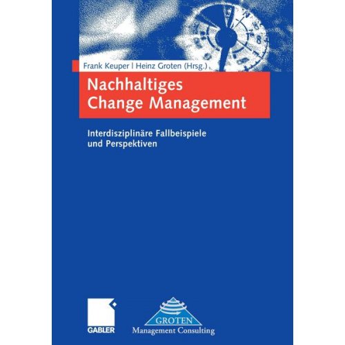 Frank Keuper & Heinz Groten - Nachhaltiges Change Management