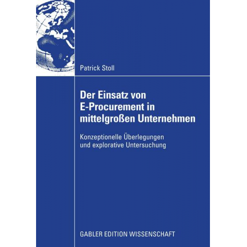 Patrick Stoll - Der Einsatz von E-Procurement in mittelgroßen Unternehmen