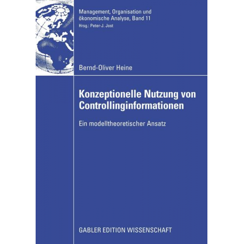 Bernd-Oliver Heine - Konzeptionelle Nutzung von Controllinginformationen