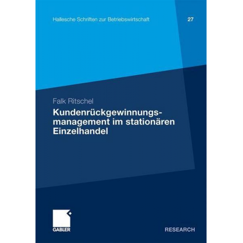 Falk Ritschel - Kundenrückgewinnungsmanagement im stationären Einzelhandel