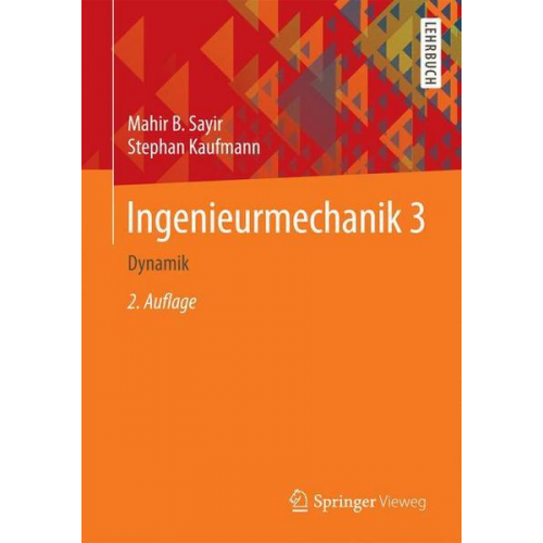 Mahir B. Sayir & Stephan Kaufmann - Ingenieurmechanik 3