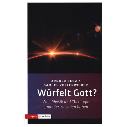 Arnold Benz & Samuel Vollenweider - Würfelt Gott?