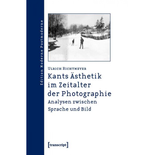 Ulrich Richtmeyer - Kants Ästhetik im Zeitalter der Photographie