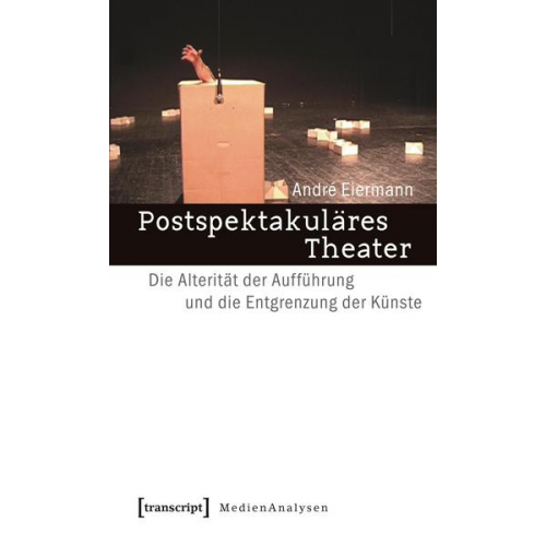 André Eiermann - Postspektakuläres Theater