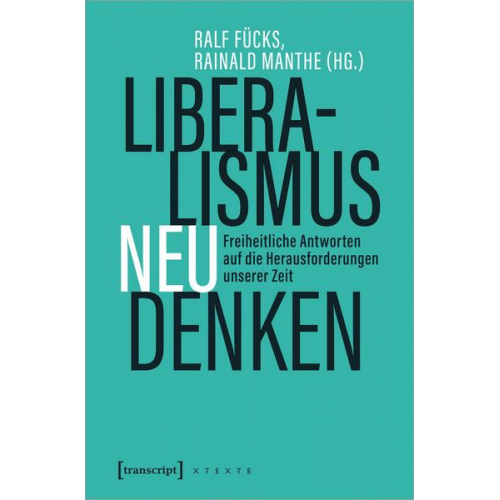 Liberalismus neu denken