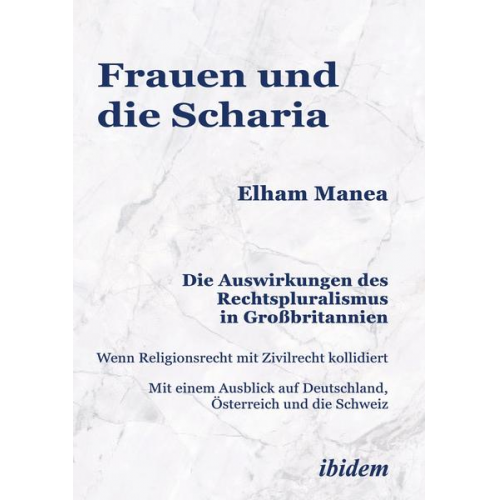 Elham Manea - Frauen und die Scharia: Die Auswirkungen des Rechtspluralismus in Großbritannien