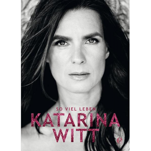 Katarina Witt - So viel Leben