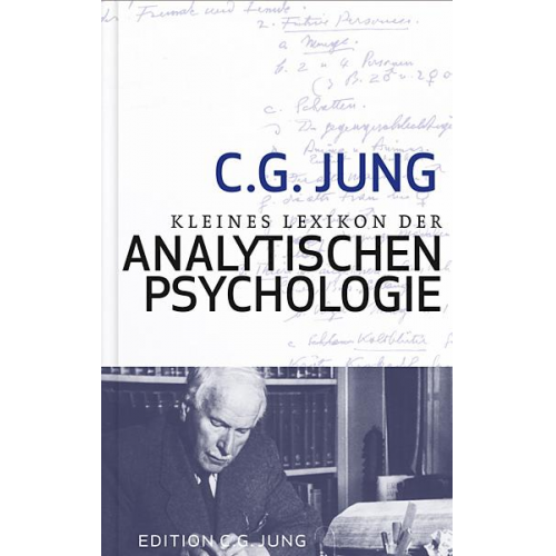 C. G. Jung - Kleines Lexikon der Analystischen Psychologie