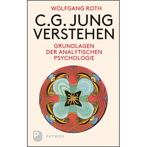 Wolfgang Roth - C.G. Jung verstehen