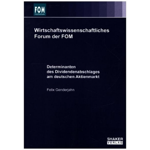 Felix Genderjahn - Determinanten des Dividendenabschlages am deutschen Aktienmarkt