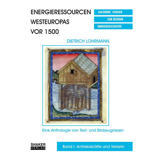 Dietrich Lohrmann - Energieressourcen Westeuropas vor 1500