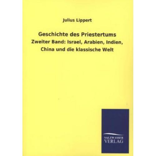 Julius Lippert - Geschichte des Priestertums