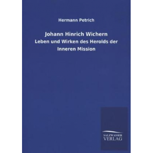 Hermann Petrich - Johann Hinrich Wichern