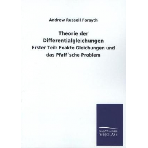 Andrew Russell Forsyth - Theorie der Differentialgleichungen