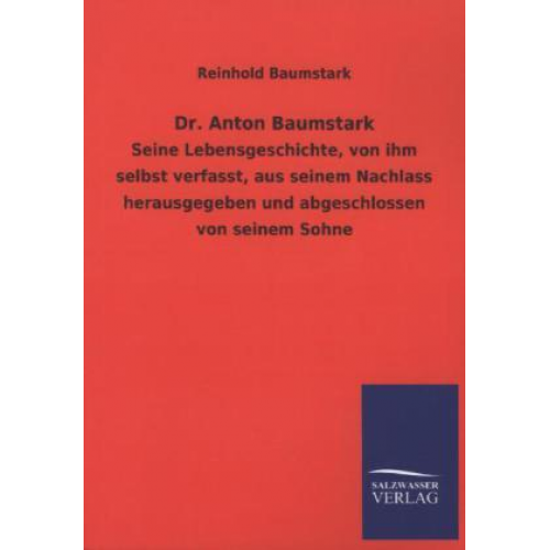 Reinhold Baumstark - Dr. Anton Baumstark