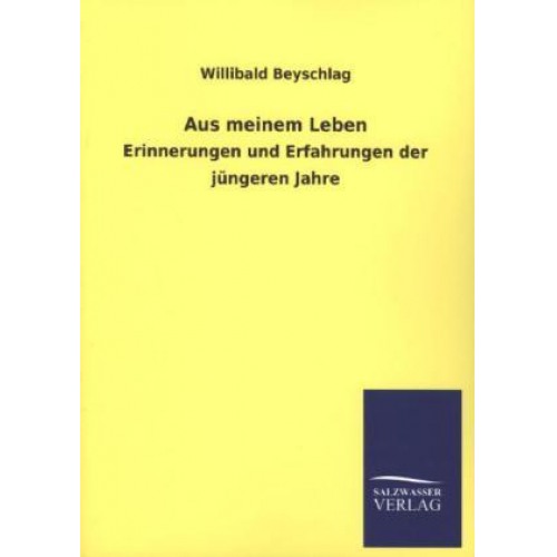 Willibald Beyschlag - Aus meinem Leben