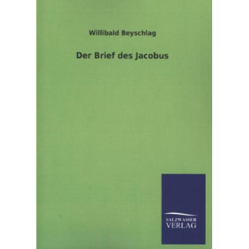 Willibald Beyschlag - Der Brief des Jacobus