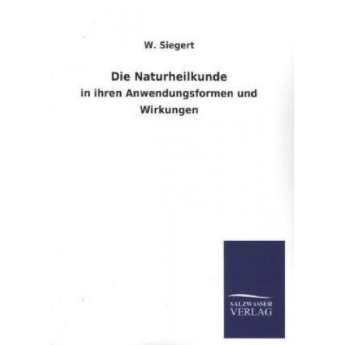 W. Siegert - Die Naturheilkunde