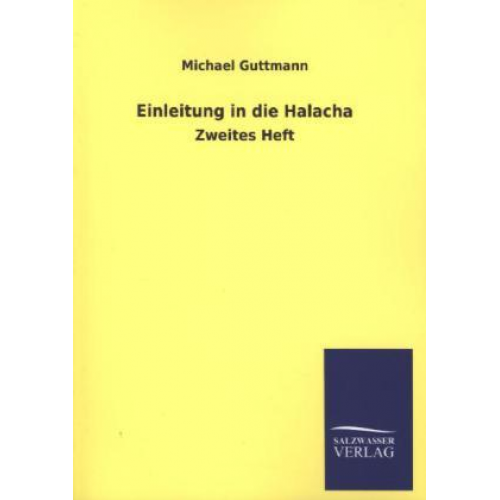 Michael Guttmann - Einleitung in die Halacha