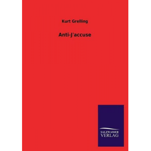 Kurt Grelling - Anti-J'accuse