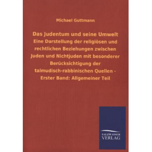 Michael Guttmann - Das Judentum und seine Umwelt