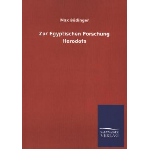 Max Büdinger - Zur Egyptischen Forschung Herodots