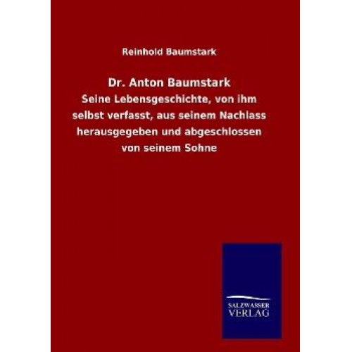 Reinhold Baumstark - Dr. Anton Baumstark