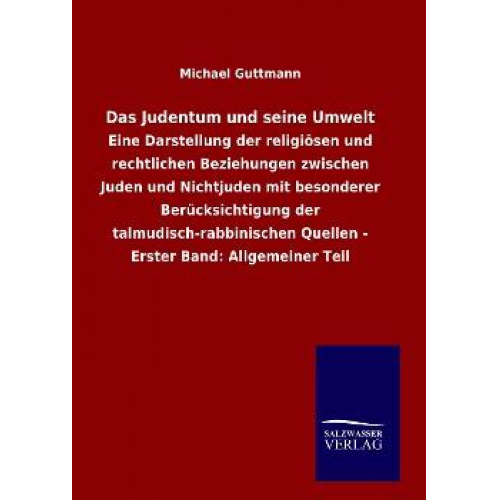 Michael Guttmann - Das Judentum und seine Umwelt