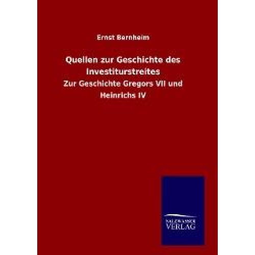 Ernst Bernheim - Quellen zur Geschichte des Investiturstreites