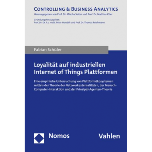 Fabian Schüler - Loyalität auf industriellen Internet of Things Plattformen