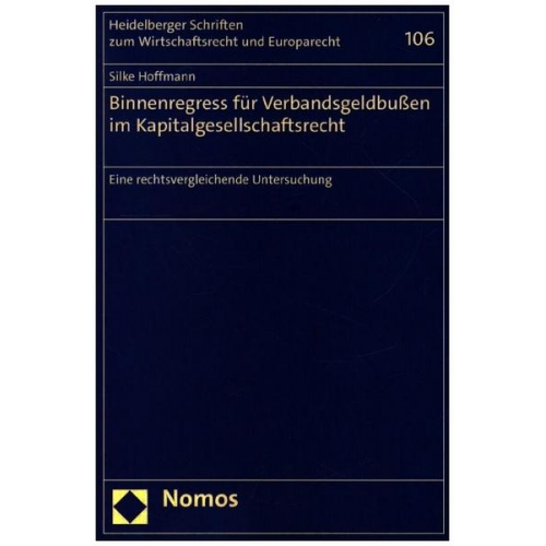 Silke Hoffmann - Binnenregress für Verbandsgeldbußen im Kapitalgesellschaftsrecht