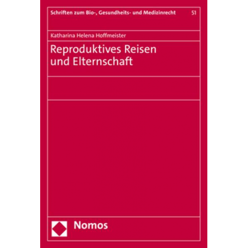 Katharina Helena Hoffmeister - Reproduktives Reisen und Elternschaft