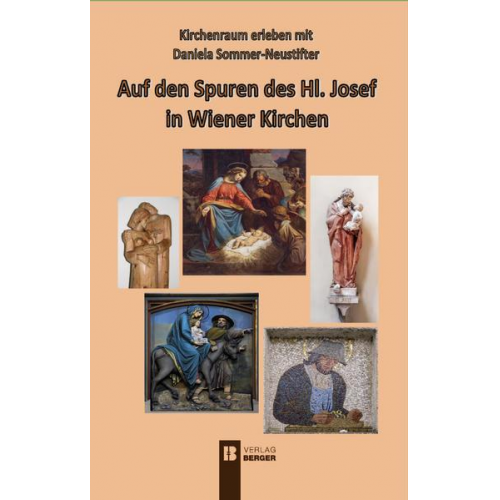 Daniela Sommer-Neustifter - Auf den Spuren des Hl. Josef in Wiener Kirchen