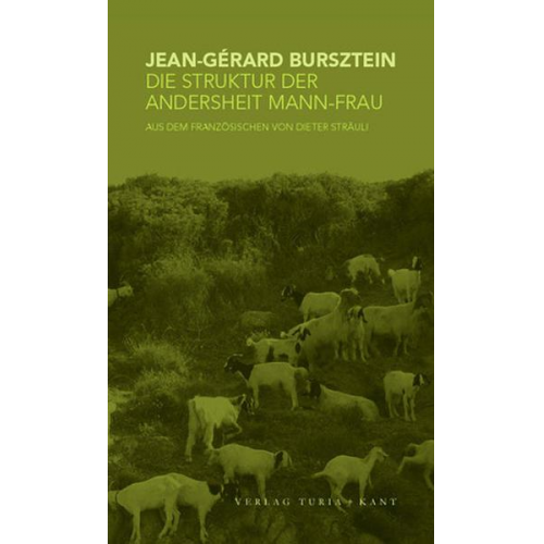 Jean G. Bursztein - Die Struktur der Andersheit Mann-Frau