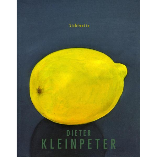 Dieter Kleinpeter - Sichtweite