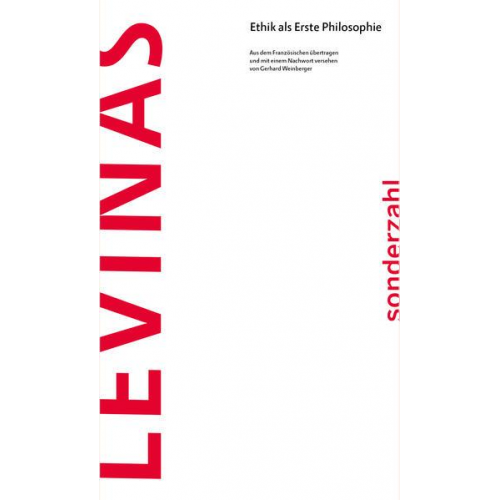 Emmanuel Levinas - Ethik als Erste Philosophie