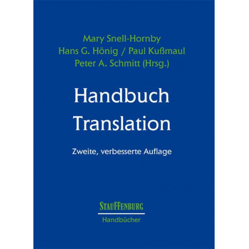 Mary Snell-Hornby & Hans G. Hönig & Paul Kussmaul & Peter A. Schmitt - Handbuch Translation / Handbuch Translation