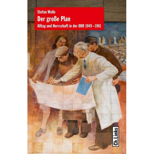 Stefan Wolle - Der große Plan