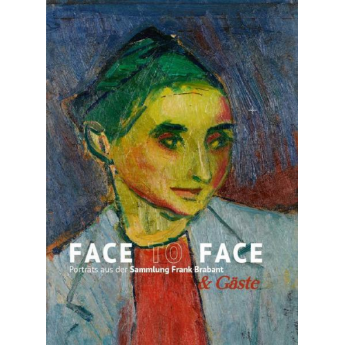 Hans Brasch & Jankel Adler & Annabelle Agbo Godeau & Le Corbusier & Pierre Girieud - Face To Face