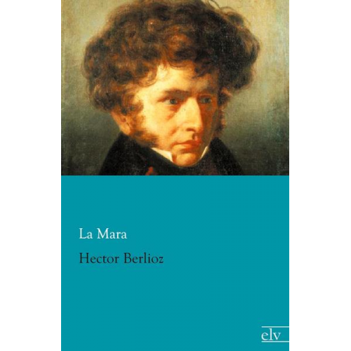 La Mara - Hector Berlioz