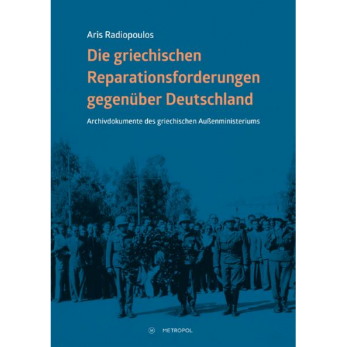 Aris Radiopoulos - Die deutschen Kriegsschulden an Griechenland