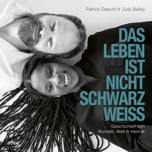 Judy Bailey & Patrick Depuhl - Das Leben ist nicht schwarz-weiß