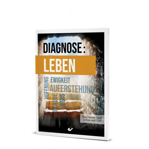 Diagnose: Leben