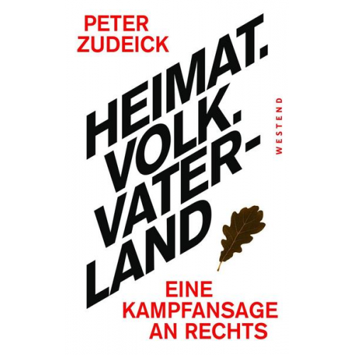 Peter Zudeick - Heimat. Volk. Vaterland